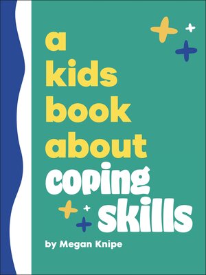cover image of A Kids Book About Coping Skills